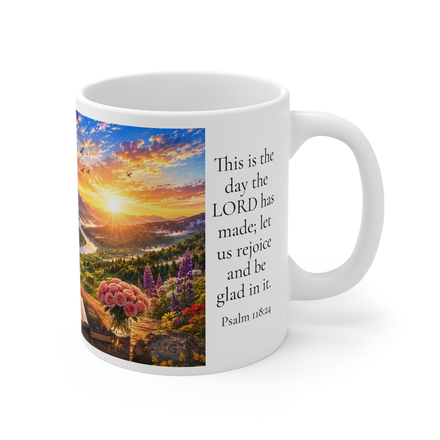 This Is the Day the LORD Has Made Coffee Mug 11oz — Psalm 118:24 Christian Gift for Women