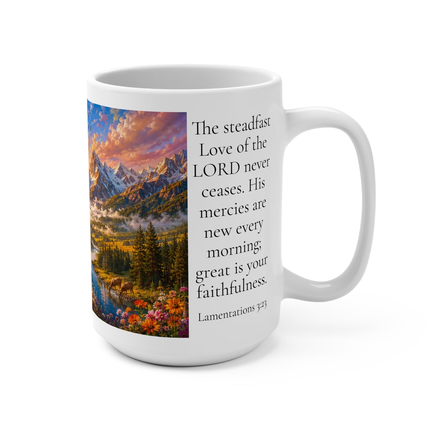 His Mercies Are New Every Morning Coffee Mug 15oz - Lamentations 3:23 Christian Gift