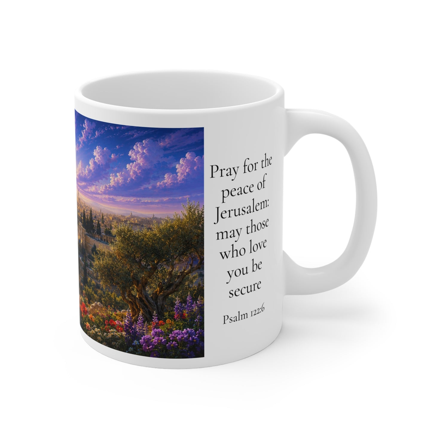 Pray for the Peace of Jerusalem Coffee Mug 11oz — Psalm 122:6 Christian Gift