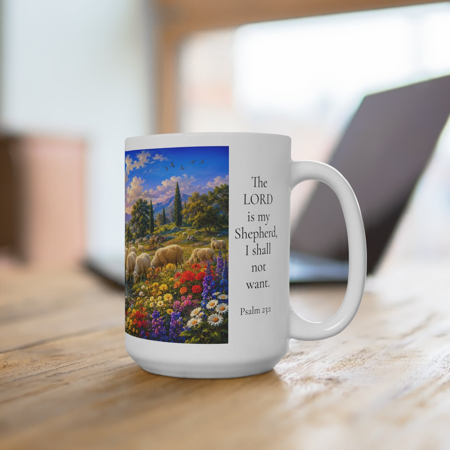 The Lord Is My Shepherd Coffee Mug 15oz - Psalm 23:1 Christian Gift