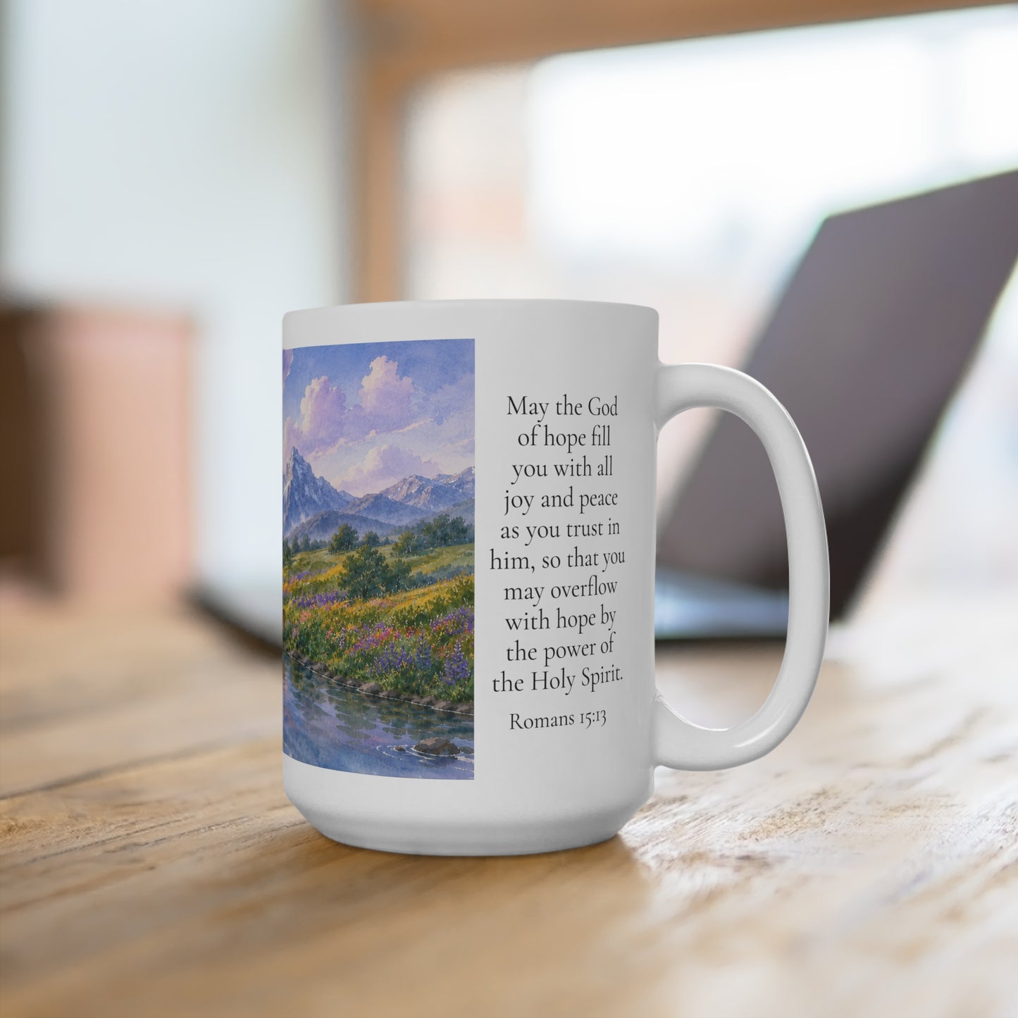 God of Hope Fill You With Joy and Peace 15oz - Romans 15:13 Christian Gift