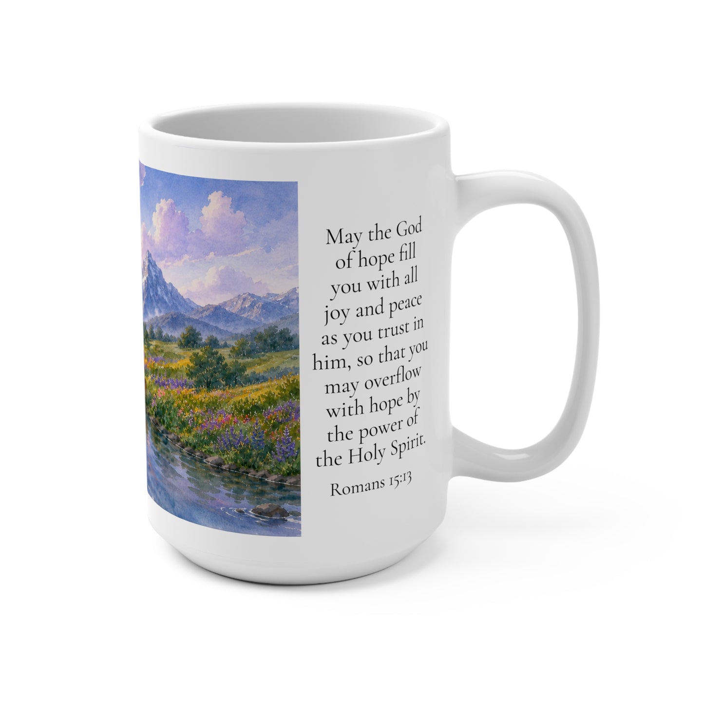 God of Hope Fill You With Joy and Peace 15oz - Romans 15:13 Christian Gift