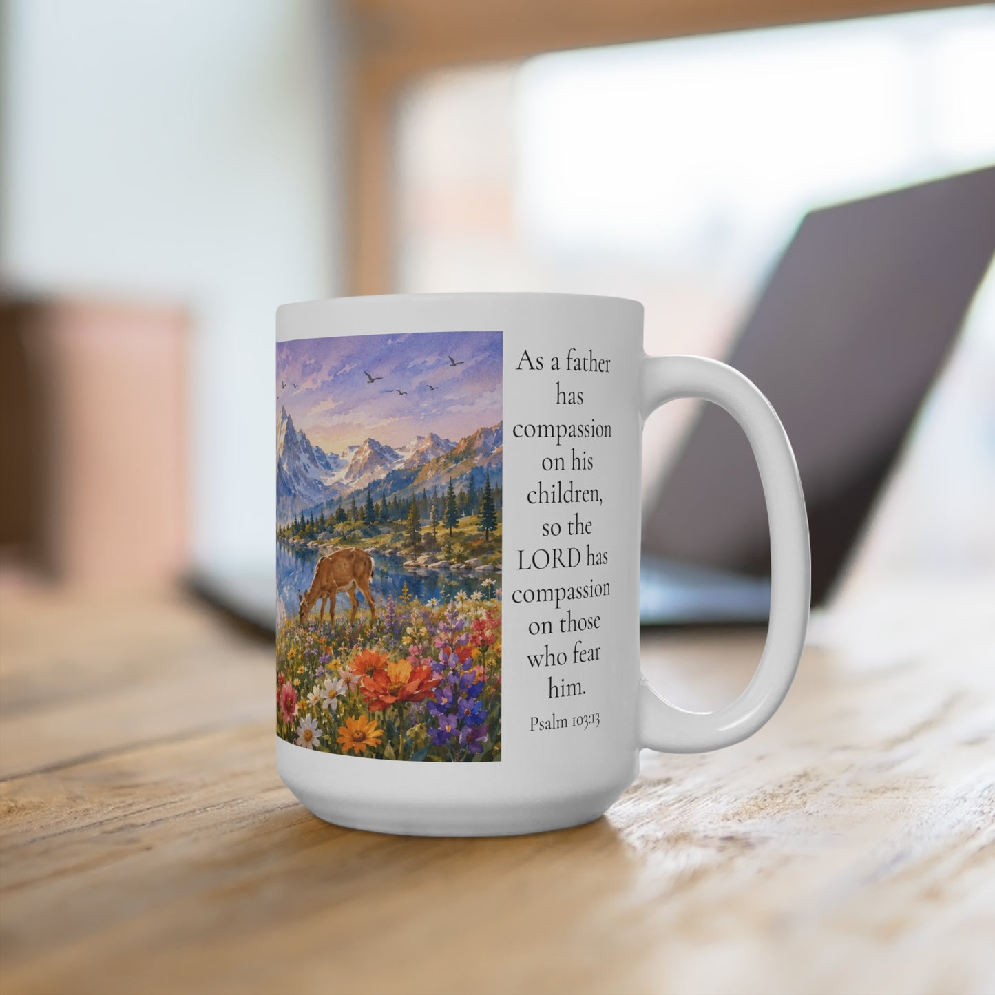 As a Father Has Compassion 15oz For Her - Psalm 103:13 Christian Gift