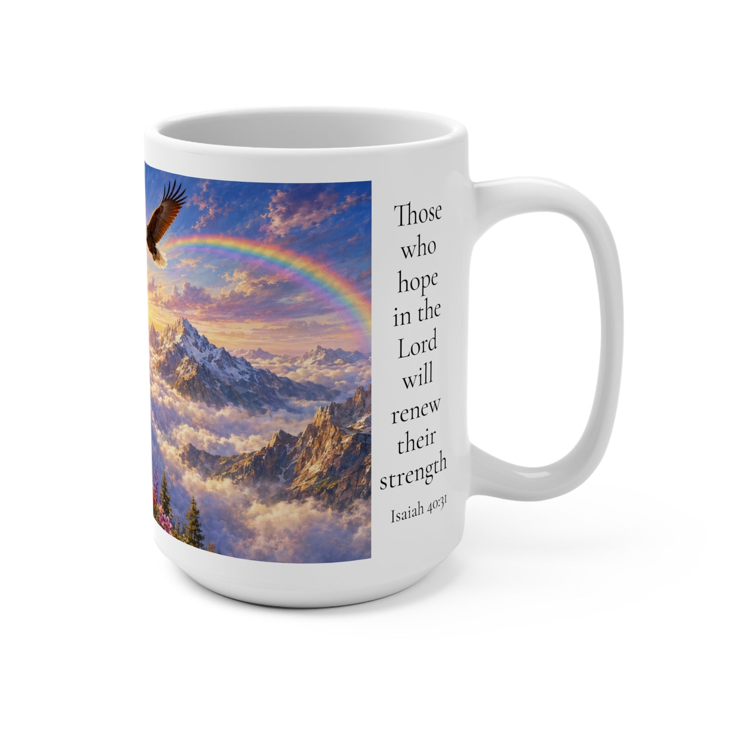 Those Who Hope in the Lord Coffee Mug 15oz - Isaiah 40:31 Christian Gift