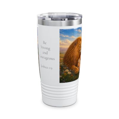 Be Strong and Courageous Tumbler 20oz - Joshua 1:9 Christian Gift