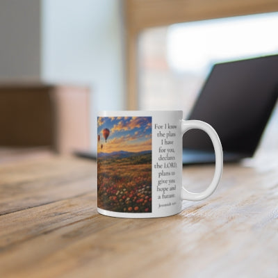 For I Know the Plans I Have for You Coffee Mug 11oz - Jeremiah 29:11 Christian Gift