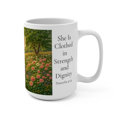 She Is Clothed in Strength and Dignity Coffee Mug 15oz - Proverbs 31:25 Christian Gift